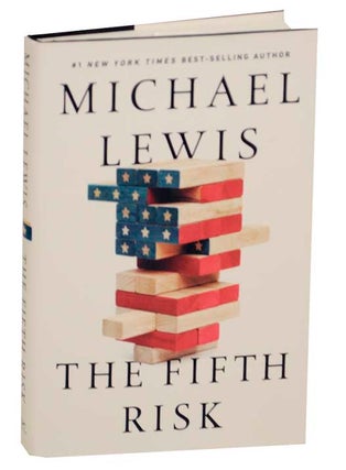 Item #173626 The Fifth Risk. Michael LEWIS