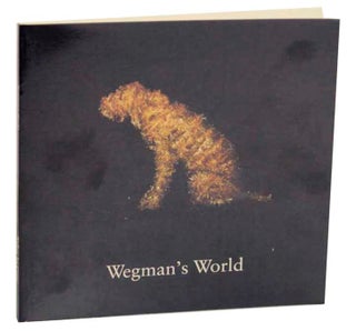 Item #173724 Wegman's World. Lisa LYONS, Kim Levin, William Wegman