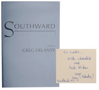 Item #173726 Southward (Signed First Edition). Greg DELANTY
