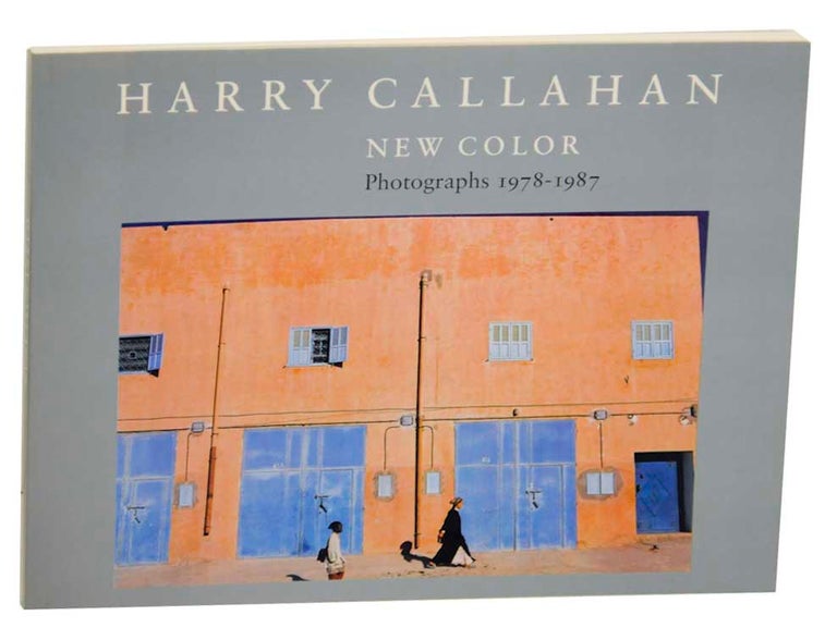 Item #173968 Harry Callahan: New Color Photographs 1978-1987. Harry CALLAHAN, Keith F. Davis.