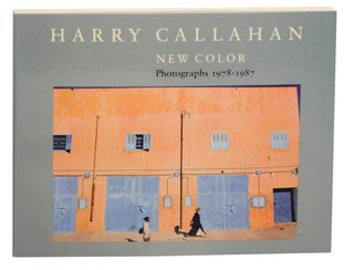Item #174000 Harry Callahan: New Color 1978-1987. Harry CALLAHAN, Keith F. Davis