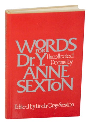 Item #174079 Words For Dr. Y. Anne SEXTON