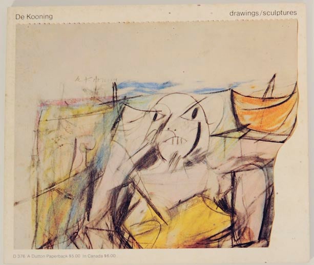 Item #174090 De Kooning: Drawings/ Sculptures. Philip LARSON, Peter Schjeldahl - Willem De Kooning.