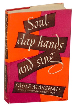 Item #174232 Soul Clap Hands and Sing. Paule MARSHALL