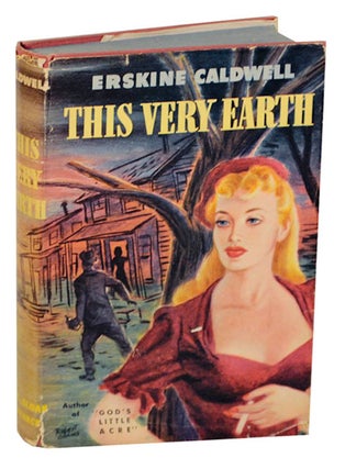 Item #174236 This Very Earth. Erskine CALDWELL