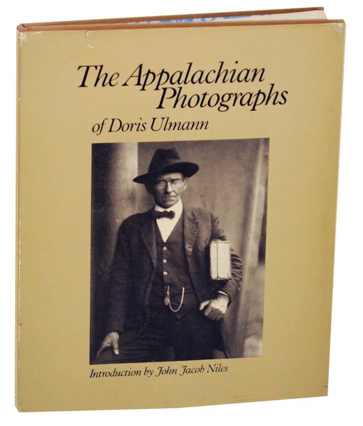 Item #174372 The Appalachian Photographs of Doris Ulmann. Doris ULMANN.