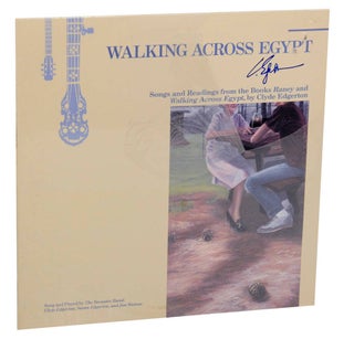 Item #174379 Walking Across Egypt (Signed Record). Clyde EDGERTON