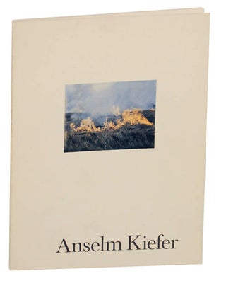 Item #174387 Anselm Kiefer: Verbrennen, Verholzen, Versenken, Versanden. Anselm KIEFER, R H....