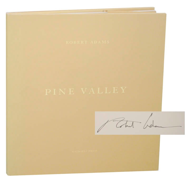 Item #174405 Pine Valley (Signed First Edition). Robert ADAMS.