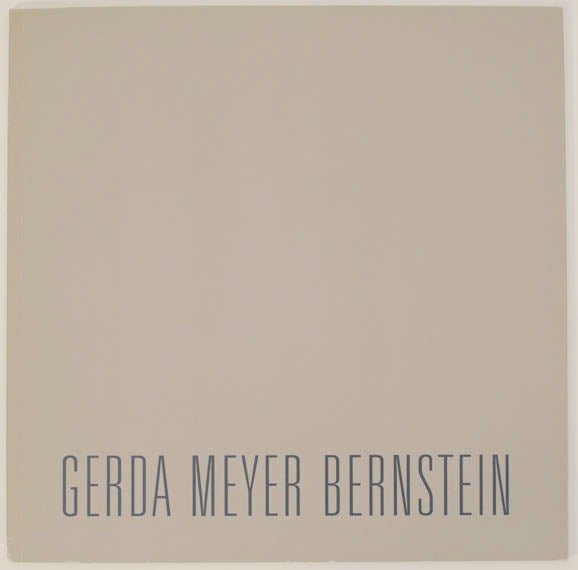 Item #174451 Gerda Meyer Bernstein: Bearing Witness. Gerda Meyer BERNSTEIN, Lanny Silverman, Maureen P. Sherlock, Jennifer Jaskowiak.