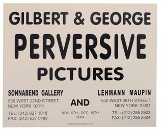 Gilbert & George: Perversive Pictures