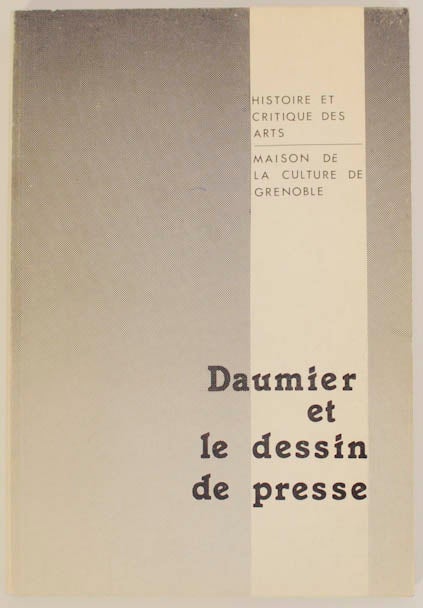 Item #174694 Daumier et le dessin de presse