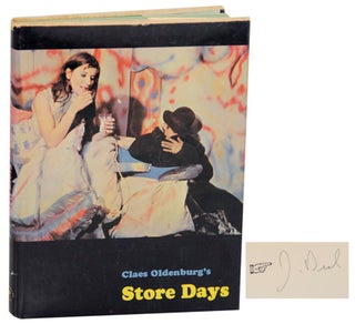 Item #174702 Store Days: Documents from The Store (1961) and Ray Gun Theater (1962). Claes...