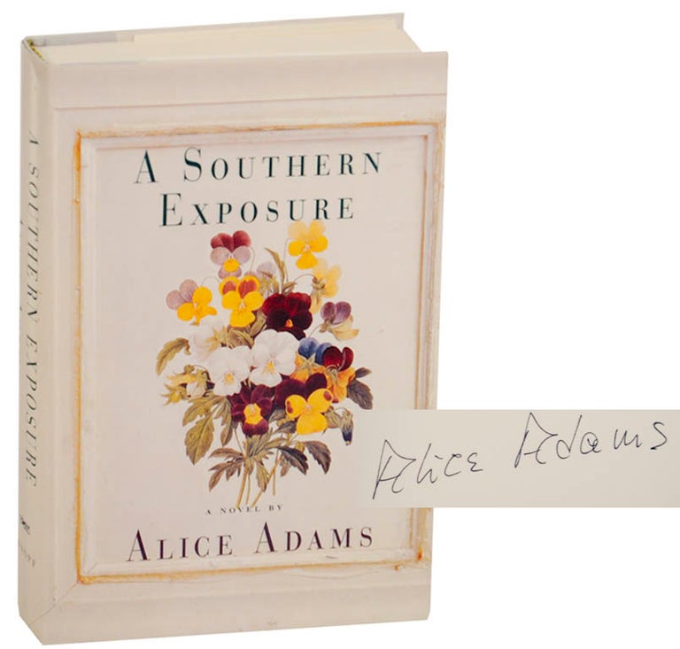 Item #174755 A Southern Exposure (Signed First Edition). Alice ADAMS.
