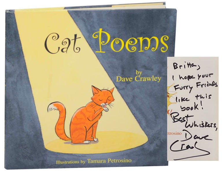 Item #174819 Cat Poems (Signed). Dave CRAWLEY, Tamara Petrosino.