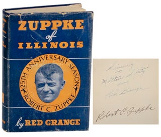 Item #174893 Zuppke of Illinois (Signed First Edition). Red GRANGE, Harold