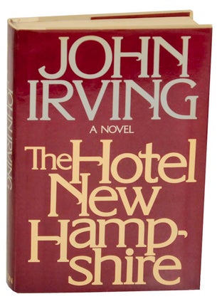 Item #174936 The Hotel New Hampshire. John IRVING