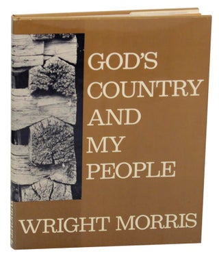 Item #175065 God's Country and My People. Wright MORRIS