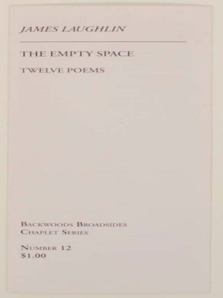 Item #175087 The Empty Space: Twelve Poems. James LAUGHLIN