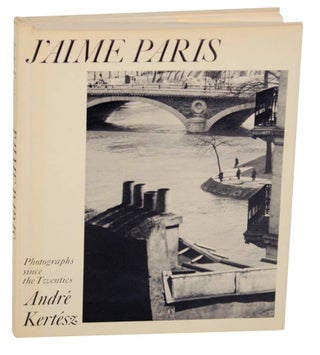 Item #175151 J'aime Paris. Andre KERTESZ