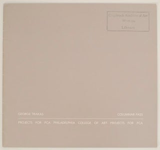 Item #175282 George Trakas: Columnar Pass, Projects For PCA Philadelphia College of Art....