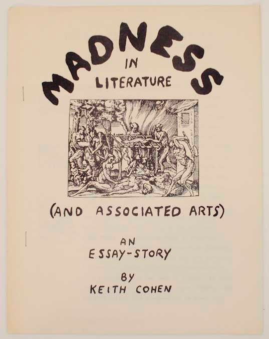Item #175357 Madness in Literature (And Associated Arts). Keith COHEN.