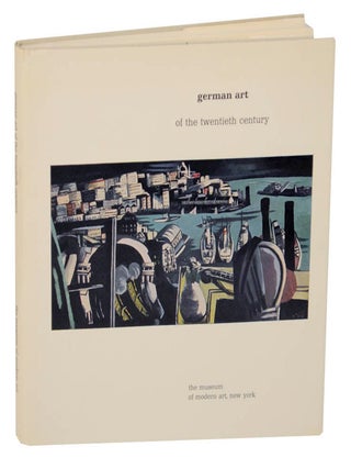 Item #175411 German Art of the Twentieth Century. Werner HAFTMANN, Alfred Hentzen, William...