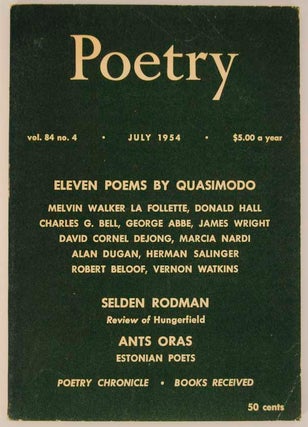 Item #175491 Poetry Vol. 84 No. 4 July 1954. Karl SHAPIRO, Donald Hall Salvatore Quasimodo