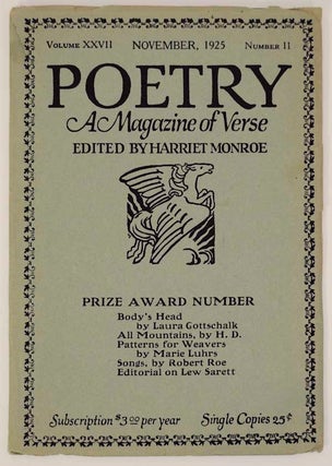 Item #175492 Poetry: A Magazine of Verse Volume XXVII November, 1925 Number II. Harriet MONROE