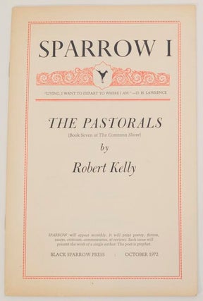 Item #175595 The Pastorals (Book Seven of The Common Shore). Robert KELLY