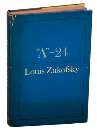 Item #175596 "A"-24. Louis ZUKOFSKY