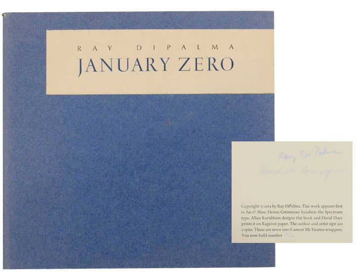 Item #175698 January Zero (Signed Limited Edition). Ray DIPALMA, Elisabeth Brandfass.
