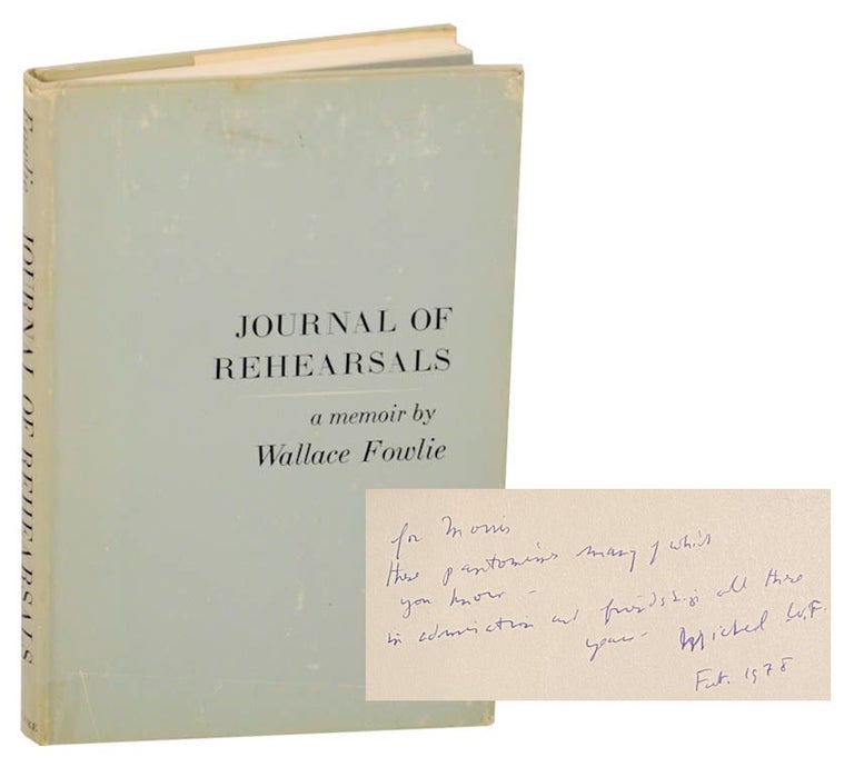 Item #175770 Journals of Rehearsals (Signed First Edition). Wallace FOWLIE.