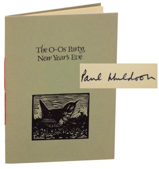 Item #175874 The O-Os' Party, New Year's Eve (Signed Limited Edition). Paul MULDOON, Tim...