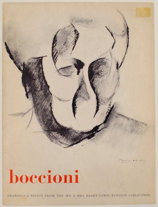 Item #175936 Boccioni: An Exhibition of Drawings and Prints from the Mr. and Mrs. Harry...