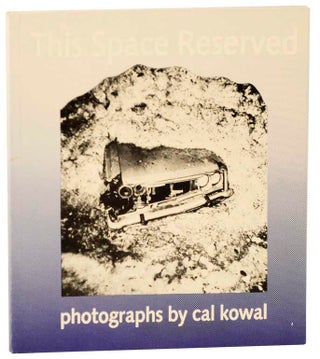 Item #176102 This Space Reserved (Signed Limited Edition). Cal KOWAL