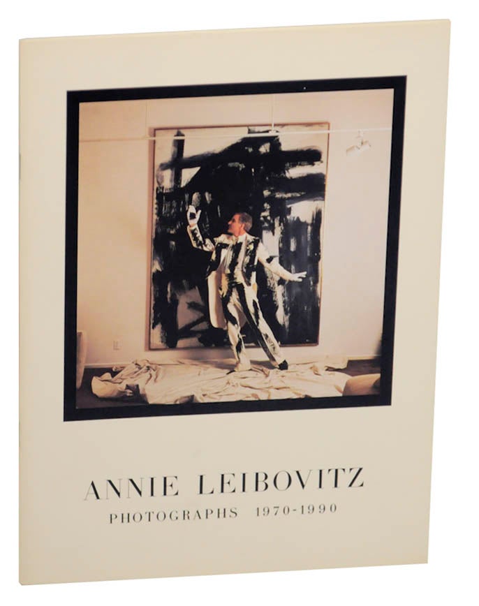 Item #176159 Annie Leibovitz Photographs 1970-1990. Annie LEIBOVITZ.
