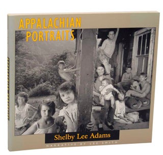 Item #176333 Appalachian Portraits. Shelby Lee ADAMS, Lee Smith