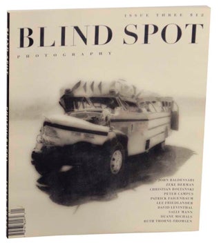 Item #176373 Blind Spot Issue Three. Zeke Berman John Baldessari, Duane Michals, Sally Mann,...