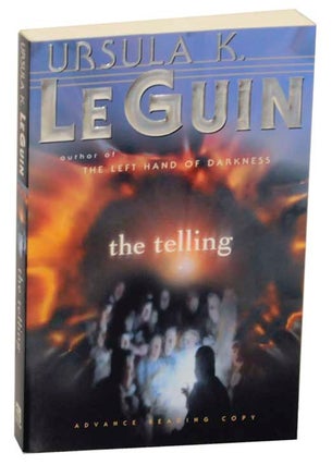 Item #176404 The Telling (Advance Reading Copy). Ursula K. LE GUIN
