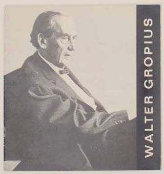Item #176635 Walter Gropius: Werk und Personlichkeit. Walter GROPIUS, Hans M. Wingler