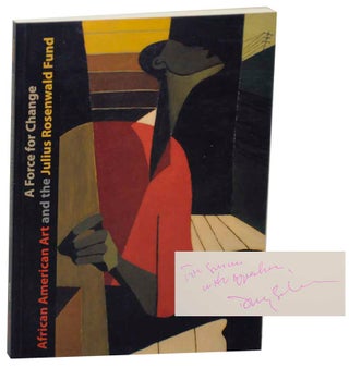 Item #176647 A Force For Change: African American Art and The Julius Rosenwald Fund. Daniel...