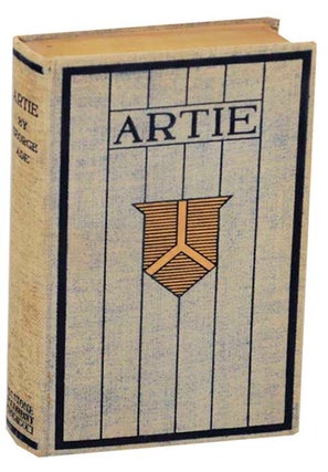 Item #176700 Artie: A Story of the Streets and Town. George ADE, John T. McCutcheon