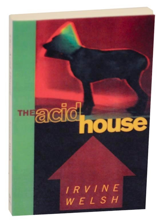 The Acid House | Irvine WELSH
