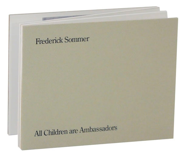 Item #176815 All Children Are Ambassadors / All Kinder Sind Botschafter. Frederick SOMMER.