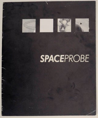 Item #176838 Spaceprobe: Exploring Man/Sky Relationships. Garrett HOLG, Julie Richman,...