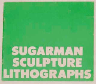 Item #177018 Sugarman Sculpture, Lithographs. George SUGARMAN, Sidney Simon