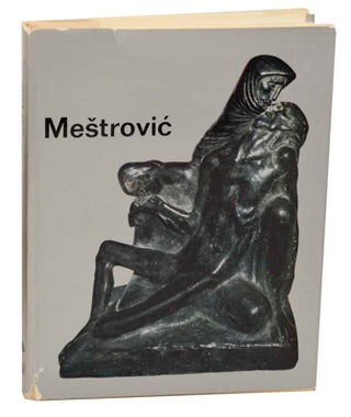 Item #177043 Ivan Mestrovic. Ivan MESTROVIC, Dusko Keckemet