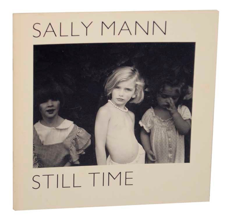 Sally Mann: Still Time by Sally MANN on Jeff Hirsch Books