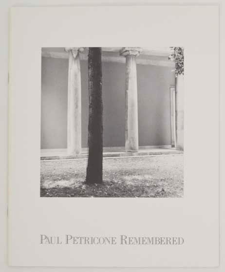 Item #177162 Paul Petricone Remembered. Paul PETRICONE, Carl Chiarenza, Carl Siembab, Pamela Allara.